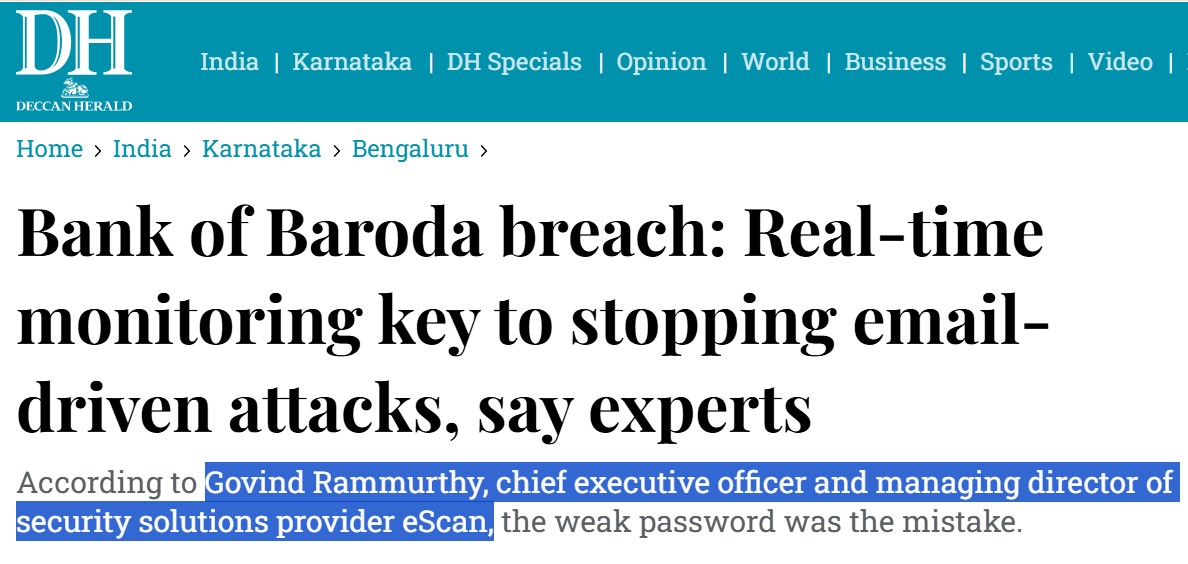 Bank of Baroda breach: Real-time monitoring key to stopping email-driven attacks, say experts  Read more at: https://www.deccanherald.com/india/karnataka/bengaluru/bank-of-baroda-breach-real-time-monitoring-key-to-stopping-email-driven-attacks-say-experts-4090923